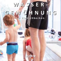 Wassergewöhnung Planschbecken